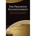The Pragmatic Enlightenment