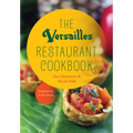 The Versailles Restaurant Cookbook