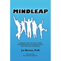Mindleap: A Fresh View of Education Empowered by Neuroscience and Systems Thinking