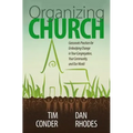 Organizing Church: Grassroots Practices for Embodying Change in Your Congregation, Your Community, and Our World