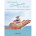 Instilling Touchstones of Character