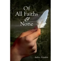Of All Faiths & None