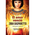 El Amor Venció
