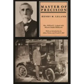 Master of Precision: Henry M. Leland