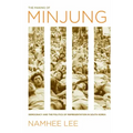 The Making of Minjung: Democracy and the Politics of Representation in South Korea