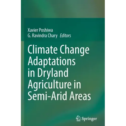 Climate Change Adaptations in Dryland Agriculture in Semi-Arid Areas