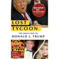 Lost Tycoon: The Many Lives of Donald J. Trump