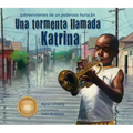 Una Tormenta Llamada Katrina