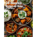 50 Indian Dish Recipes for Home