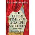 The Life And Times Of Joseph Smedley
