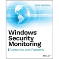 Windows Security Monitoring: Scenarios and Patterns