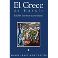 El Greco de Cossio. Edicion ilustrada y actualizada