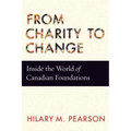 From Charity to Change: Inside the World of Canadian Foundations