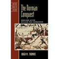 The Norman Conquest: England after William the Conqueror
