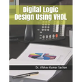 Digital Logic Design Using VHDL