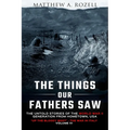 The Things Our Fathers Saw Vol. IV: Up the Bloody Boot-The War in Italy