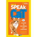 How to Speak Cat: A Guide to Decoding Cat Language