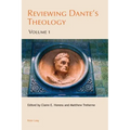 Reviewing Dante's Theology: Volume 1