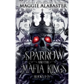 Sparrow and the Mafia Kings Complete Collection