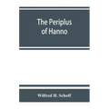 The Periplus of Hanno; a voyage of discovery down the west African coast