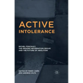 Active Intolerance: Michel Foucault, the Prisons Information Group, and the Future of Abolition