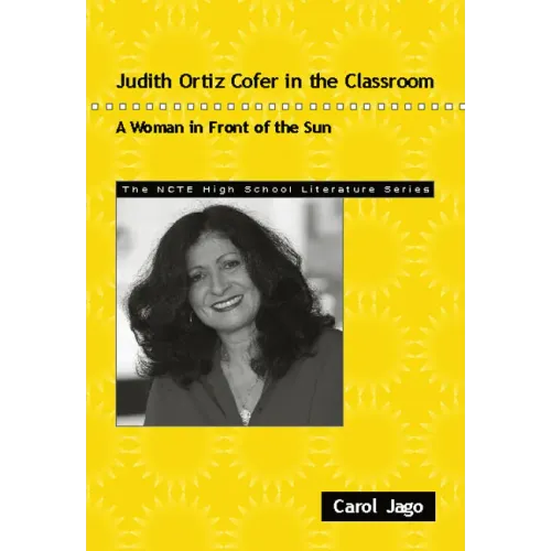 Judith Ortiz Cofer in the Classroom: A Woman in Front of the Sun