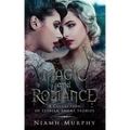 Magic and Romance: A Collection of Lesbian Short Stories