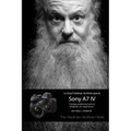 La Guía Friedman Archives Para La Sony A7 IV