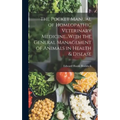 The Pocket Manual of Homeopathic Veterinary Medicine...With the General Management of Animals in Health & Disease