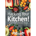 Hacking Your Kitchen! Giant Blank Recipe Book