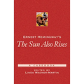Ernest Hemingway's the Sun Also Rises: A Casebook