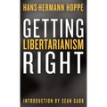 Getting Libertarianism Right
