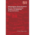 Metalogical Contributions to the Nonmonotonic Theory of Abstract Argumentation