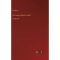 The Auction Block; A novel: in large print