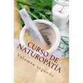 Curso de NATUROPATÍA: Volumen segundo
