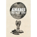 Amaris: The Moon Child