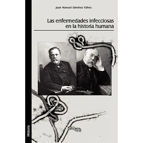Las Enfermedades Infecciosas En La Historia Humana