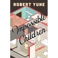 Impossible Children