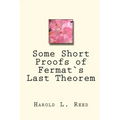 Some Short Proofs of Fermat`s Last Theorem