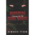 Whispers Dancing in the Dark Winds