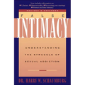 False Intimacy: Understanding the Struggle of Sexual Addiction