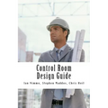 Control Room Design Guide
