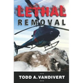 Lethal Removal