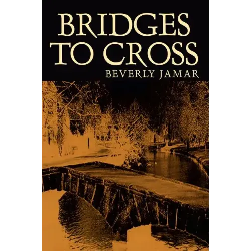 Bridges To Cross