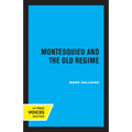 Montesquieu and the Old Regime