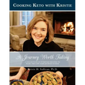A Journey Worth Taking: Cooking Keto with Kristie (Black and White Edition)