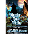 Murder Most Witchy