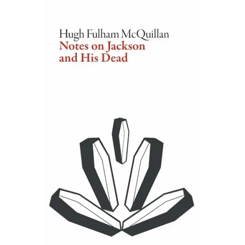 Notes on Jackson and His Dead