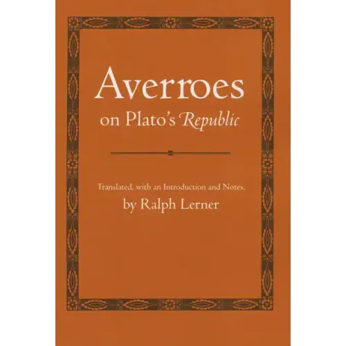 Averroes on Plato's Republic