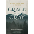 Grace in the Gray: A More Loving Way to Disagree